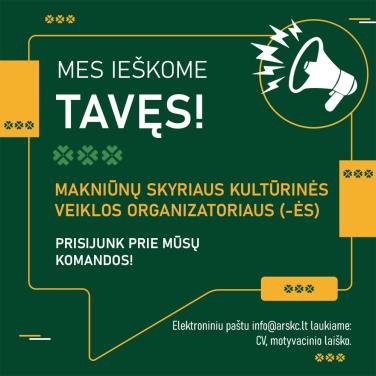 Kultūros centras ieško Makniūnų skyriaus kultūrinės veiklos organizatoriaus (-ės)