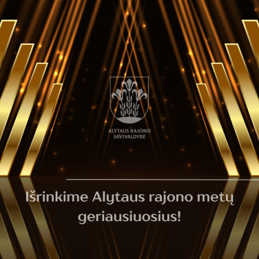 Siūlykime, išrinkime ir įvardinkime Alytaus rajono 2024 metų geriausiuosius!